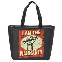 I Am The Warranty Workmen Handyman Funny Car Mechanic Zip Tote Bag