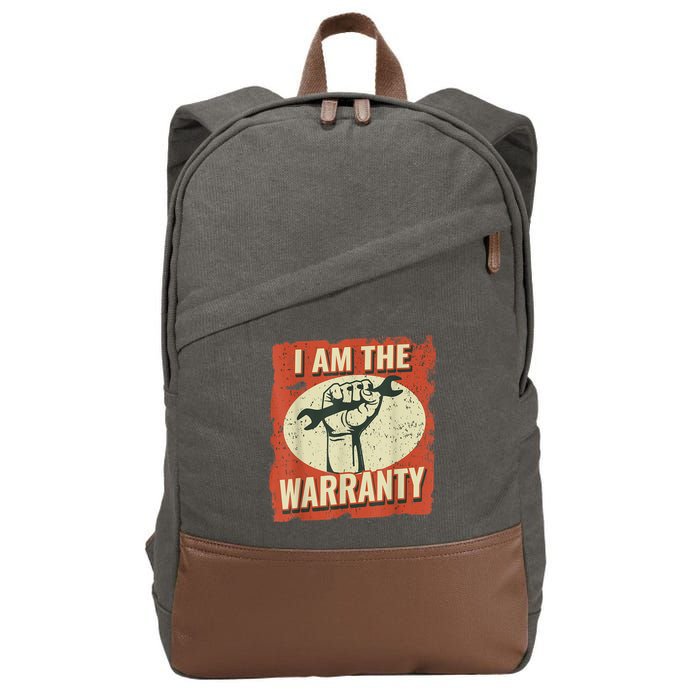 I Am The Warranty Workmen Handyman Funny Car Mechanic Cotton Canvas Backpack
