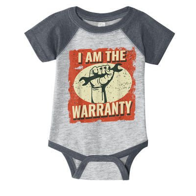 I Am The Warranty Workmen Handyman Funny Car Mechanic Infant Baby Jersey Bodysuit