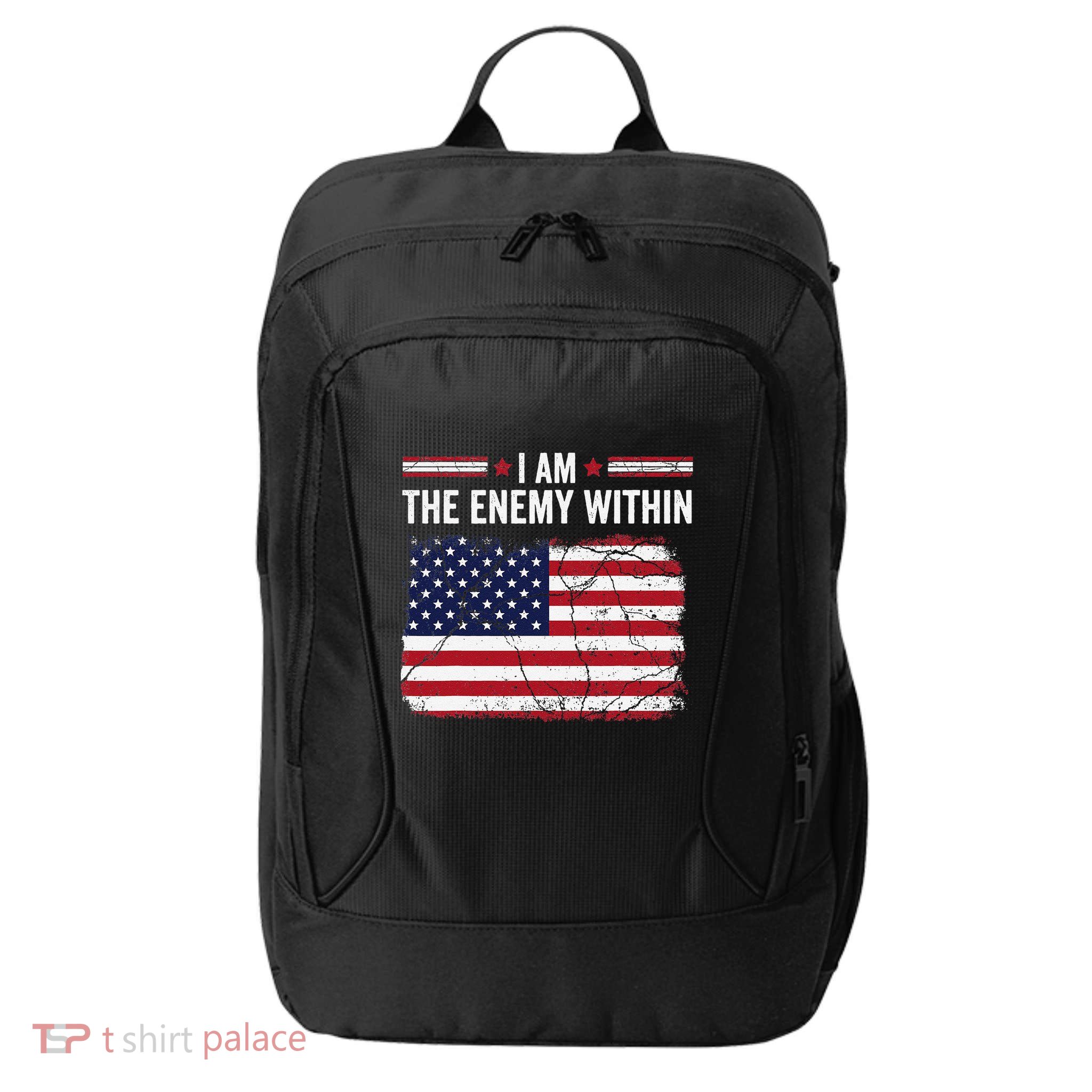 I Am The Enemy Within Funny Presidential Election 2024 City Backpack