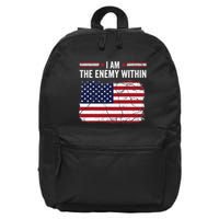 I Am The Enemy Within Funny Presidential Election 2024 16 in Basic Backpack