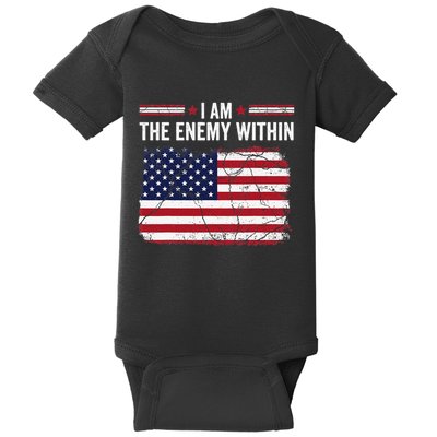I Am The Enemy Within Funny Presidential Election 2024 Baby Bodysuit