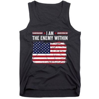 I Am The Enemy Within Funny Presidential Election 2024 Tank Top