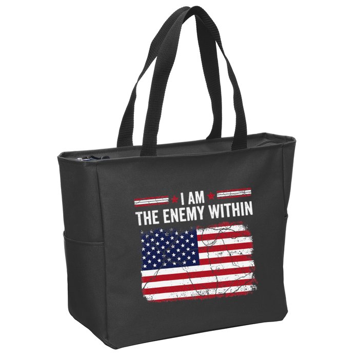 I Am The Enemy Within Funny Presidential Election 2024 Zip Tote Bag
