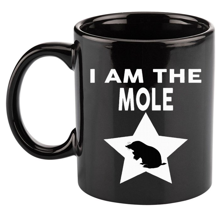 I Am The Mole T Funny Mole 11oz C Handle Ceramic Mug