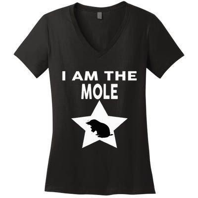 I Am The Mole T Funny Mole Women's V-Neck T-Shirt