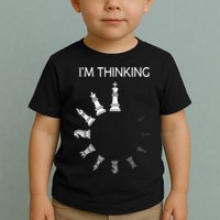 I Am Thinking Chess Pieces I’m Thinking Chess Player Toddler T-Shirt