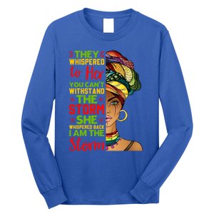 I Am The Storm Juneteenth Black History Month Gift Long Sleeve Shirt