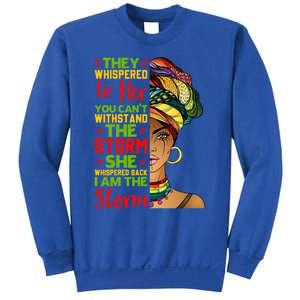 I Am The Storm Juneteenth Black History Month Gift Sweatshirt