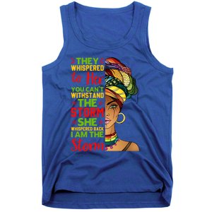 I Am The Storm Juneteenth Black History Month Gift Tank Top