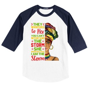 I Am The Storm Juneteenth Black History Month Gift Baseball Sleeve Shirt