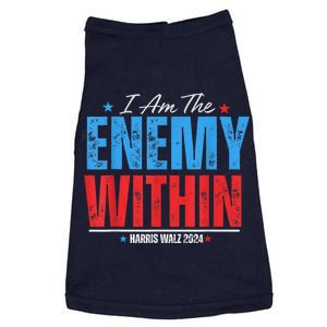 I Am The Enemy Within Harris Walz 2024 Usa Vote Doggie Tank