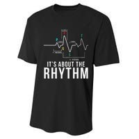 Its About The Rhythm Cardiology Nurse Gifts Heart Ekg Performance Sprint T-Shirt