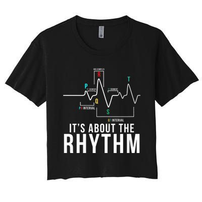 Its About The Rhythm Cardiology Nurse Gifts Heart Ekg Women's Crop Top Tee