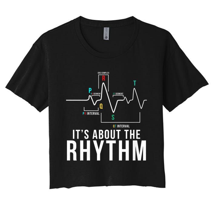 Its About The Rhythm Cardiology Nurse Gifts Heart Ekg Women's Crop Top Tee