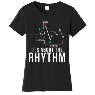 Its About The Rhythm Cardiology Nurse Gifts Heart Ekg Women's T-Shirt