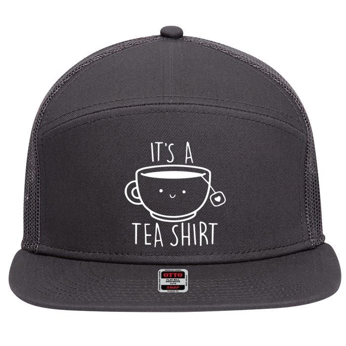 ItS A Tea Shirt Funny Tea Lover 7 Panel Mesh Trucker Snapback Hat