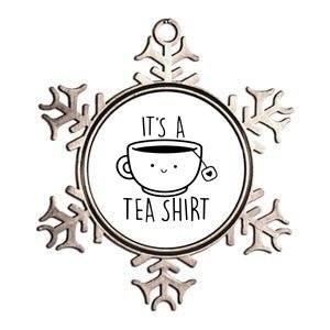 ItS A Tea Shirt Funny Tea Lover Metallic Star Ornament