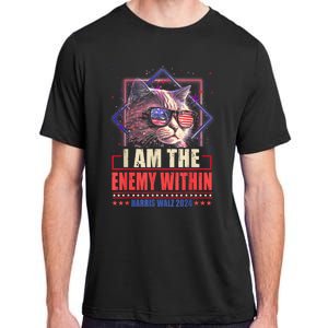 I Am The Enemy Within Harris Walz 2024 Usa Vote Cat Lovers Adult ChromaSoft Performance T-Shirt