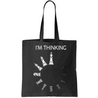 I Am Thinking Chess Pieces Im Thinking Chess Player Lover Bag
