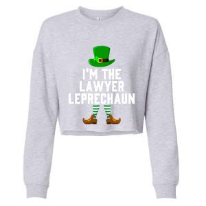 I Am The Lawyer Leprechaun Giftst Patricks Day Tee Gift Cropped Pullover Crew