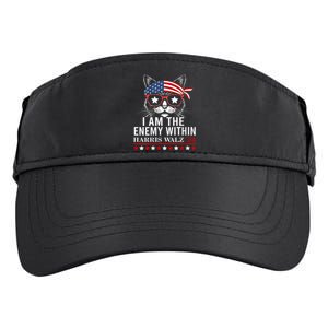 I Am The Enemy Within Harris Walz 2024 Usa Voting Cat Lovers Adult Drive Performance Visor