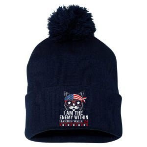 I Am The Enemy Within Harris Walz 2024 Usa Voting Cat Lovers Pom Pom 12in Knit Beanie