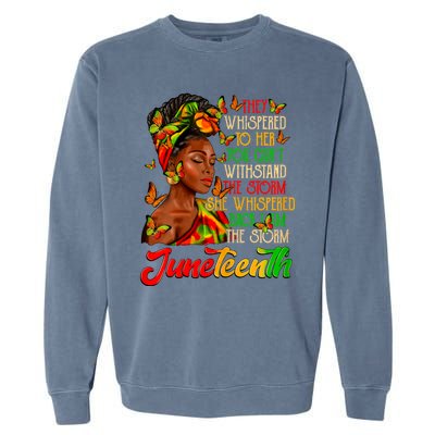 I Am The Storm Black Women Black History Garment-Dyed Sweatshirt