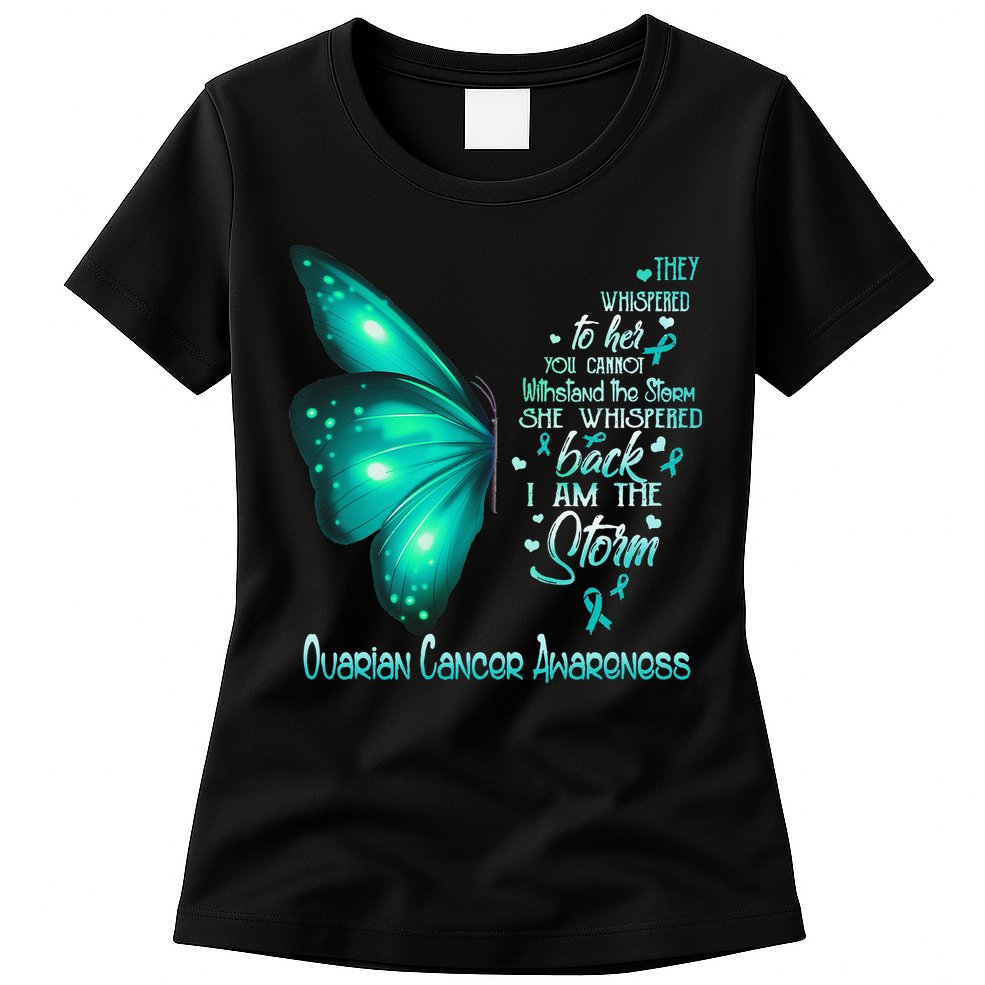 I Am The Storm Ovarian Cancer Awareness Butterfly Womens T-Shirt