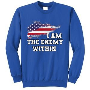 I Am The Enemy Within Sweatshirt