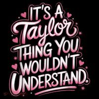 Its A Taylor Thing You Wouldnt Understand Mug