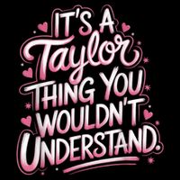 Its A Taylor Thing You Wouldnt Understand Drawstring Bag