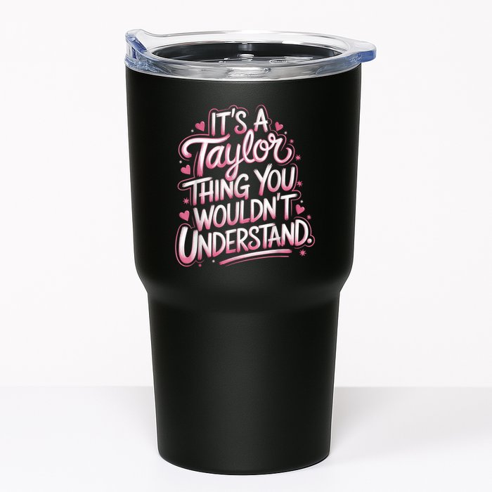 Its A Taylor Thing You Wouldnt Understand Tumbler