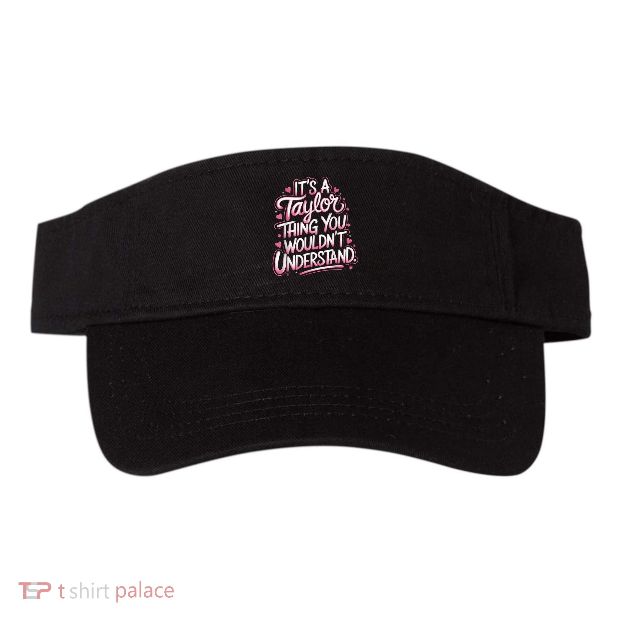 Its A Taylor Thing You Wouldnt Understand Visor