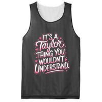 Its A Taylor Thing You Wouldnt Understand Mesh Reversible Basketball Jersey Tank