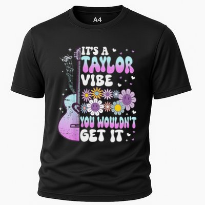 ItS A Taylor Vibe You WouldnT Get It Performance Shirt