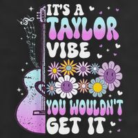 ItS A Taylor Vibe You WouldnT Get It Adult Drive Performance Visor