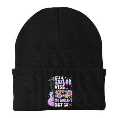 ItS A Taylor Vibe You WouldnT Get It Beanie