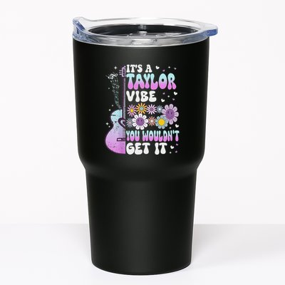 ItS A Taylor Vibe You WouldnT Get It Tumbler