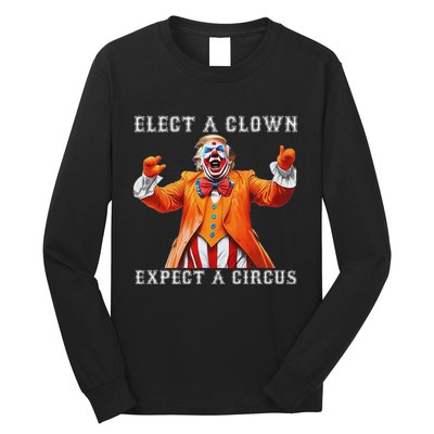 Impeach Anti Trump Elect A Clown Expect A Circus Long Sleeve Shirt