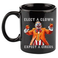 Impeach Anti Trump Elect A Clown Expect A Circus 11oz C Handle Ceramic Mug