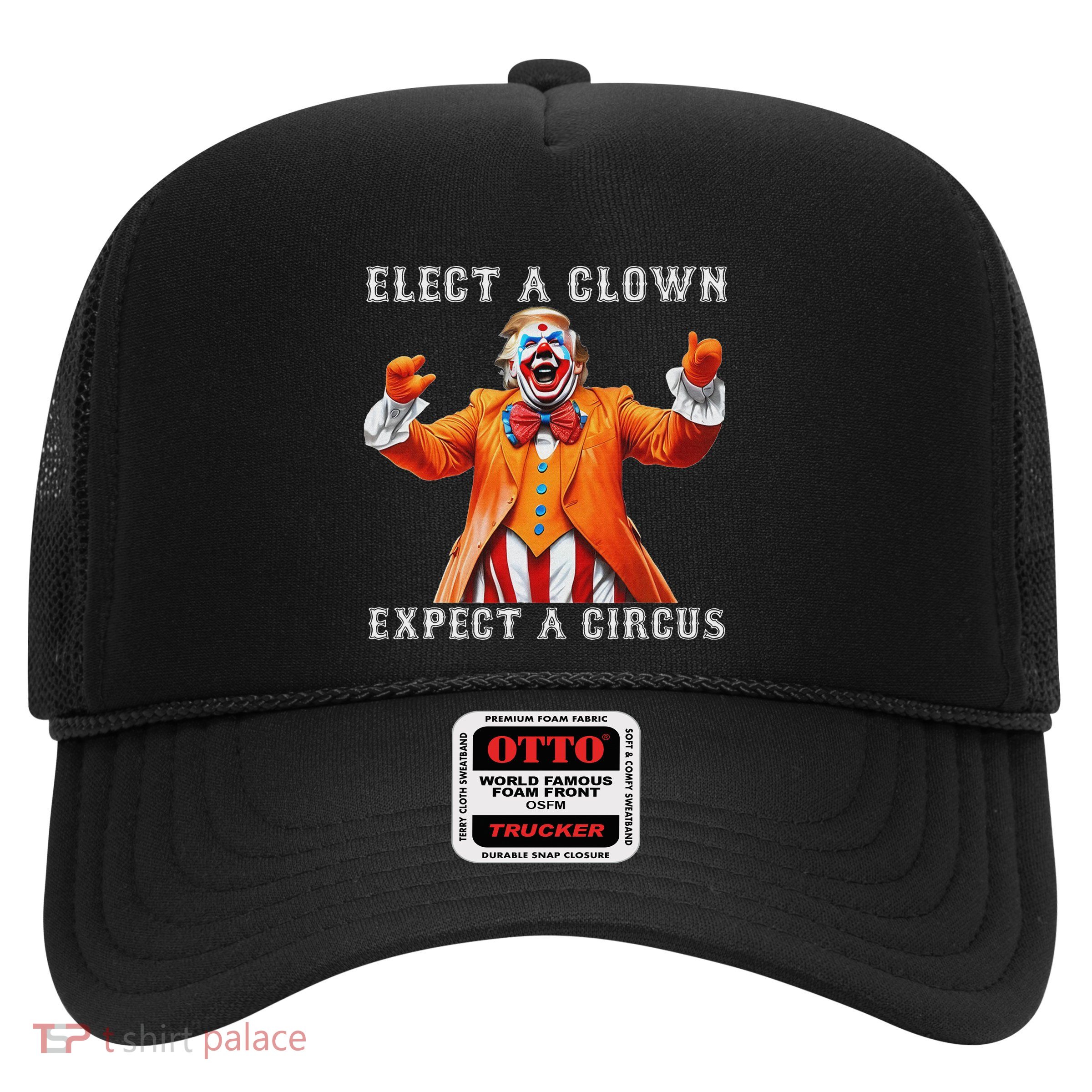 Impeach Anti Trump Elect A Clown Expect A Circus Trucker Hat