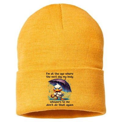 I'm At The Age Where The Next Day My Body Whispers To Me Sustainable Knit Beanie