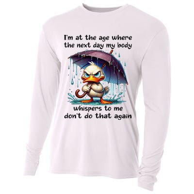 I'm At The Age Where The Next Day My Body Whispers To Me Cooling Performance Long Sleeve Crew