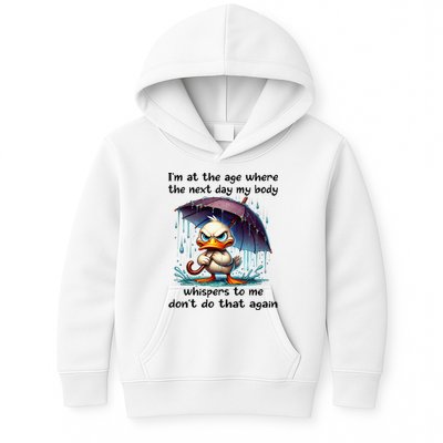 I'm At The Age Where The Next Day My Body Whispers To Me Kids Hoodie