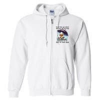 I'm At The Age Where The Next Day My Body Whispers To Me Full Zip Hoodie