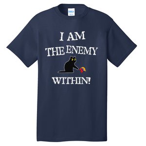 I Am The Enemy Within Kamala Harris Donald Trump 2024 Tall T-Shirt