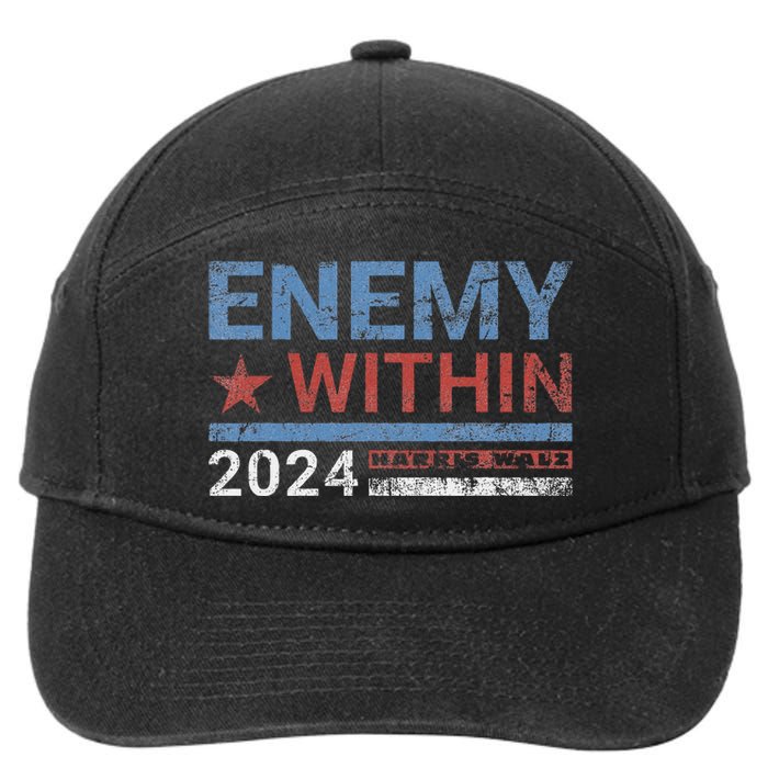 I Am The Enemy Within Harris Walz 2024 Enemy Within 7-Panel Snapback Hat