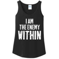 I Am The Enemy Within Pun Vintage The Enemy Within Ladies Essential Tank