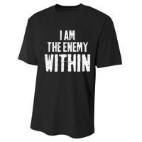 I Am The Enemy Within Pun Vintage The Enemy Within Performance Sprint T-Shirt